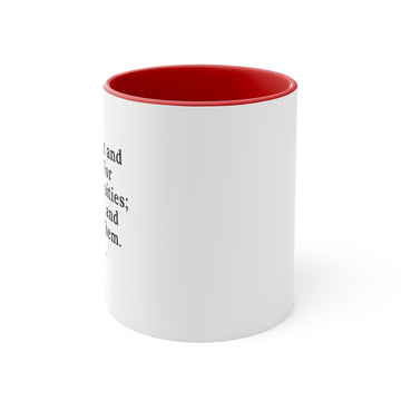 "Don't Sit and Wait For Opportunities, Go Out and Make Them" Accent Coffee Mug, 11oz